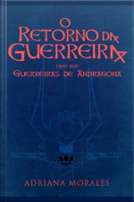 O Retorno Da Guerreira