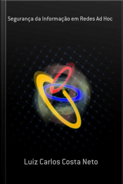 Segurança Da Informação Em Redes Ad Hoc