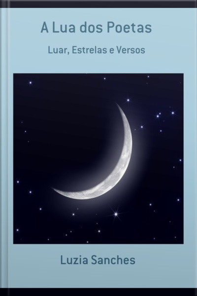 A Lua Dos Poetas