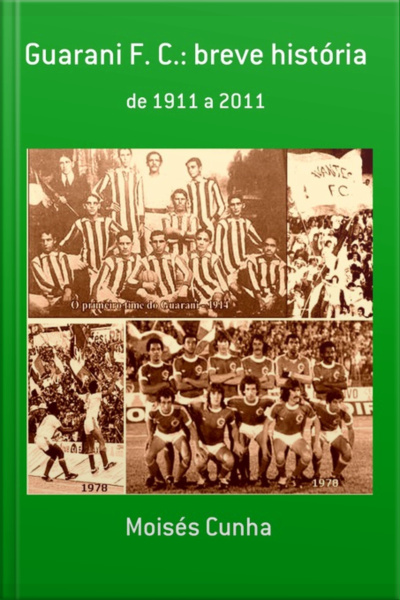 Guarani F. C.: Breve História