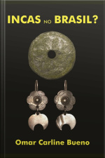 Incas No Brasil?