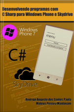 Desenvolvendo Programas Com C Sharp Para Windows Phone E Skydrive