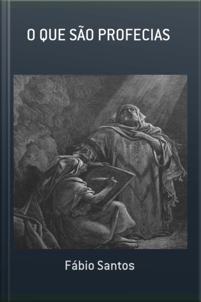 O Que São Profecias