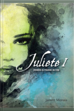 Juliete I - Virando As Páginas Da Vida