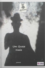 Um Quase Nada