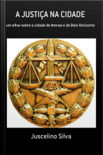 A Justiça Na Cidade