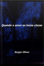 Quando O Amor Se Torna Cinzas