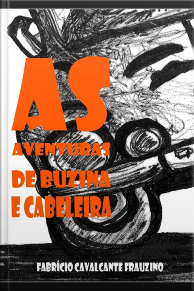 As Aventuras De Buzina E Cabeleira