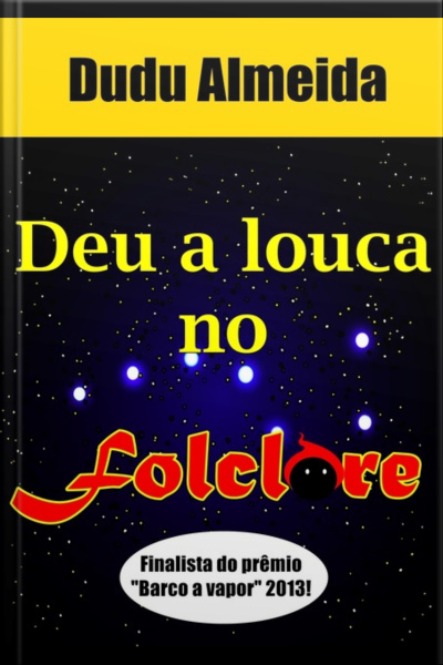 Deu A Louca No Folclore