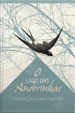 O Lago Das Andorinhas