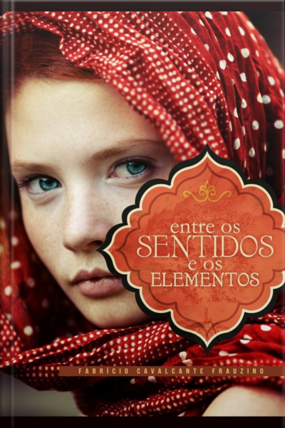 Entre Os Sentidos E Os Elementos