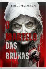 O Martelo Das Bruxas