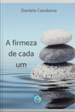A Firmeza De Cada Um