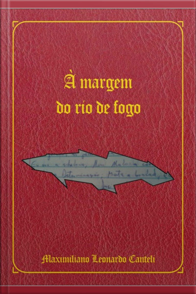 À Margem Do Rio De Fogo