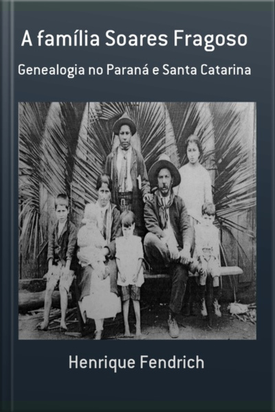 A Família Soares Fragoso
