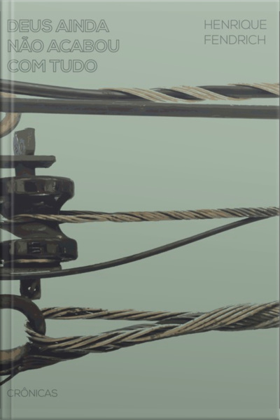 Deus Ainda Não Acabou Com Tudo