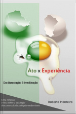 Ato X Experiência