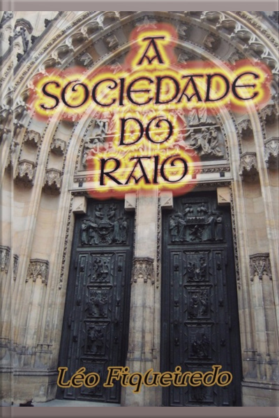 A Sociedade Do Raio