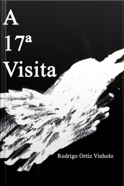 A 17ª Visita