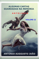 Algumas Cartas Guardadas Na Memória - Volume Ii
