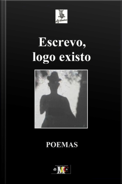 Escrevo, Logo Existo