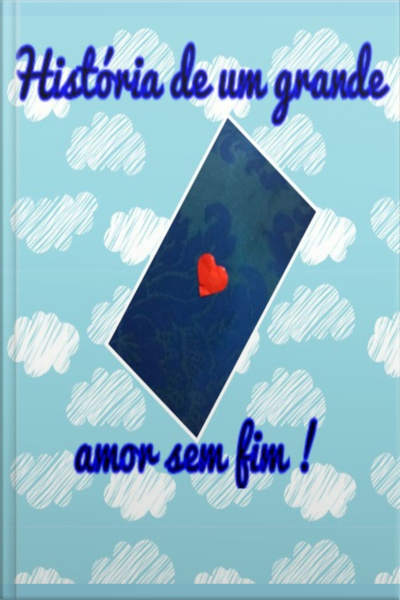 História De Um Grande Amor