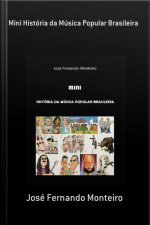 Mini História Da Música Popular Brasileira