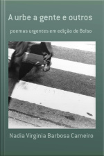 A Urbe A Gente E Outros