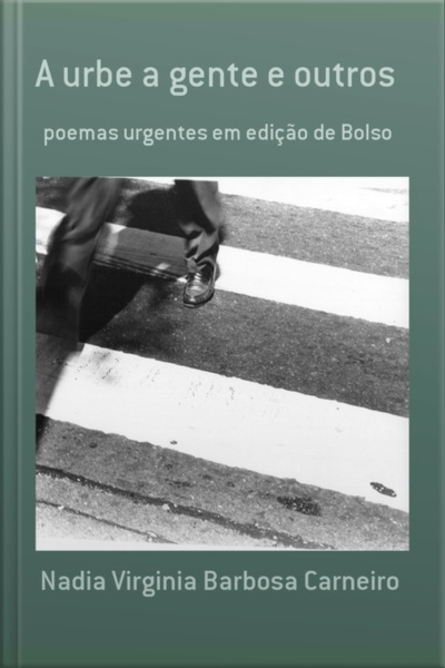 A Urbe A Gente E Outros