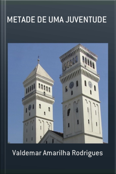 Metade De Uma Juventude