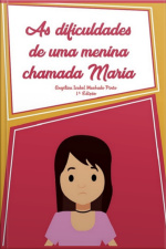 As Dificuldades De Uma Menina Chamada Maria