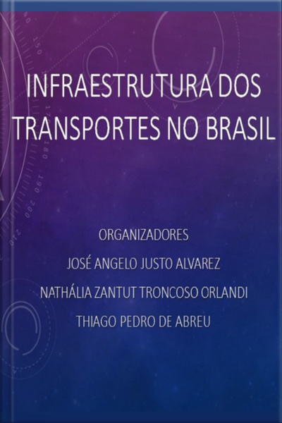Infraestrutura Dos Transportes No Brasil