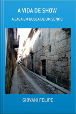 A Vida De Show