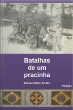 Batalhas De Um Pracinha