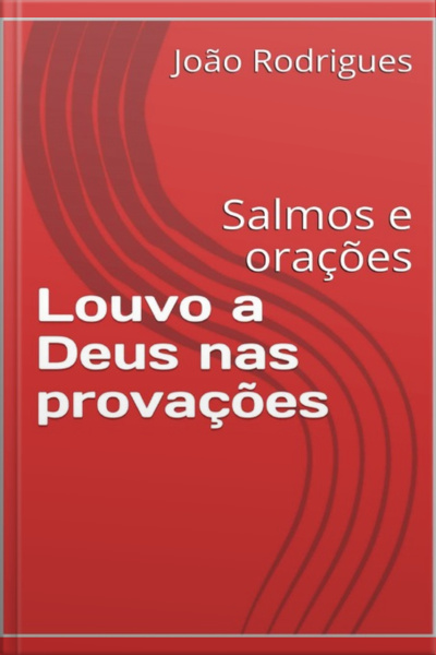 Louvo A Deus Nas Provações