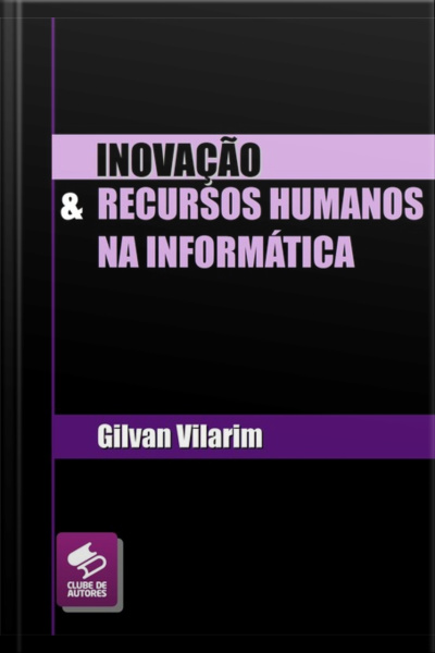 Inovação E Recursos Humanos Na Informática