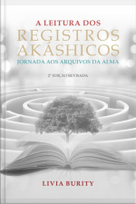A Leitura Dos Registros Akáshicos