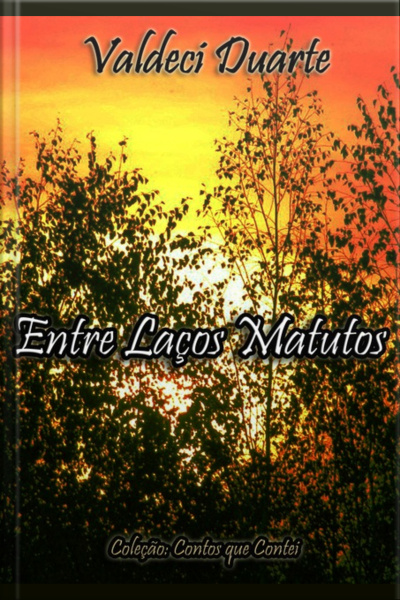 Entre Laços Matutos