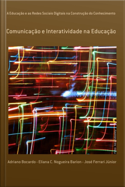 A Educação E As Redes Sociais Digitais Na Construção Do Conhecimento