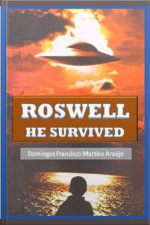 Roswell He Survived