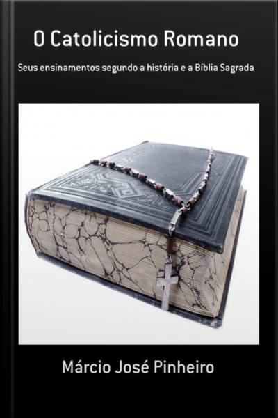 O Catolicismo Romano