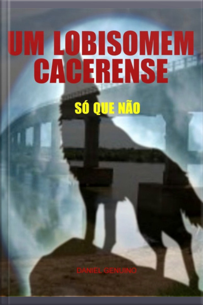 Um Lobisomem Cacerense