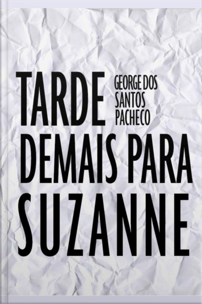 Tarde Demais Para Suzanne