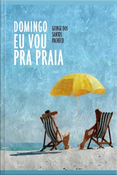 Domingo Eu Vou Pra Praia