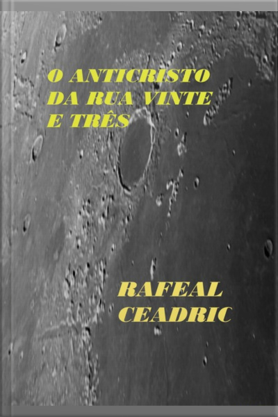 O Anticristo Da Rua Vinte E Três
