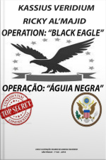 Operation: black Eagle - Operação: águia Negra