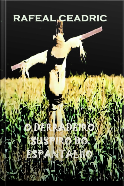 O Derradeiro Suspiro Do Espantalho