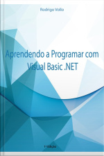 Aprendendo A Programar Com Visual Basic .net