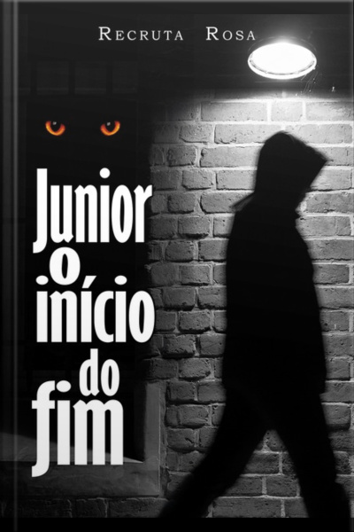 Junior O Inicio Do Fim