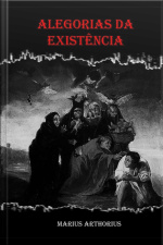 Alegorias Da Existência